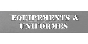 Equipements & uniformes
